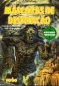 Máscaras de Destruição