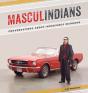 Masculindians - Preview