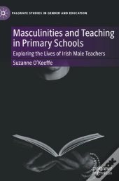 Masculinities And Teaching In Primary Schools