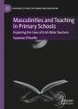 Masculinities And Teaching In Primary Schools - Preview