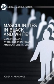 Capa do artigo Masculinities In Black And White