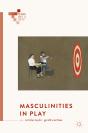 Masculinities In Play - Preview