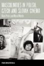 Masculinities In Polish, Czech And Slovak Cinema - Preview
