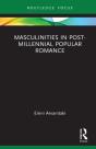 Masculinities In Post-Millennial Popular Romance - Preview