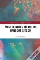 Masculinities In The Us Hangout Sitcom