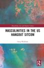 Masculinities In The Us Hangout Sitcom - Preview