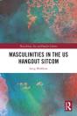 Masculinities In The Us Hangout Sitcom - Preview