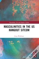 Masculinities In The Us Hangout Sitcom