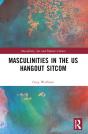 Masculinities In The Us Hangout Sitcom - Preview