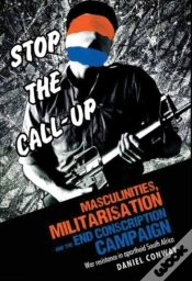 Capa do artigo Masculinities, Militarisation And The End Conscription Campaign
