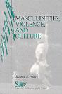 Masculinities, Violence And Culture - Preview