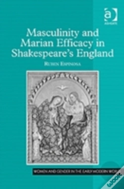 Capa do artigo Masculinity And Marian Efficacy In Shakespeare'S England