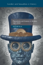 Masculinity And Science In Britain, 1831â€“1918 - Preview