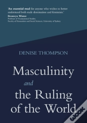 Capa do artigo Masculinity And The Ruling Of The World
