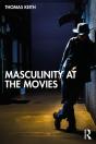 Masculinity At The Movies - Preview