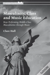 Capa do artigo Masculinity, Class And Music Education
