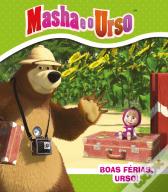 Masha e o Urso - Boas Férias, Urso!