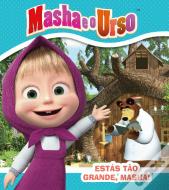Masha e o Urso - Estás Tão Grande, Masha!