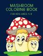 Mashroom Coloring Book For Kids Ages 4-8 - Preview