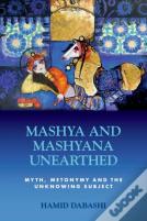 Mashya And Mashyana Unearthed