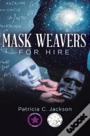 Mask Weavers For Hire