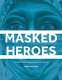 Masked Heroes - Preview
