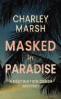 Masked In Paradise: A Destination Death - Preview