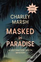 Masked In Paradise