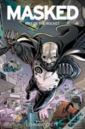 Capa do artigo Masked: Rise Of The Rocket