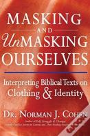 Masking And Unmasking Ourselves