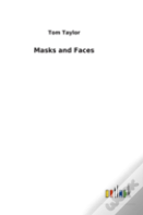 Masks And Faces