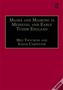 Capa do artigo Masks And Masking In Medieval And Early Tudor England