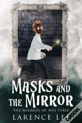 Masks And The Mirror