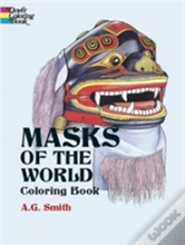 Masks Of The World Coloring Book