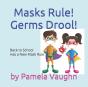 Masks Rule! Germs Drool! - Preview