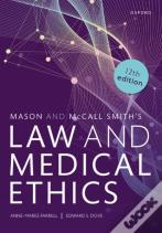 Mason And Mccall Smith'S Law And Medical Ethics
