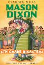 Mason Dixon: Fourth-Grade Disasters - Preview