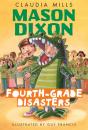 Mason Dixon: Fourth-Grade Disasters - Preview