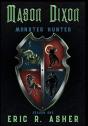 Mason Dixon, Monster Hunter Season One - Preview