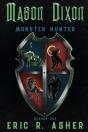 Mason Dixon, Monster Hunter Season One - Preview