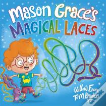 Mason Grace'S Magical Laces