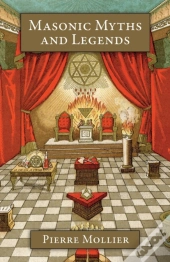 Masonic Myths And Legends