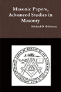 Masonic Papers, Advanced Studies In Masonry - Preview