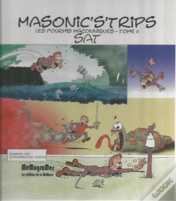 Capa do artigo Masonic'S'Trips ; Les Fourmis Maçonniques Tome 2