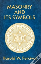 Masonry And Its Symbols
