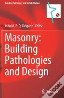 Masonry: Building Pathologies And Design