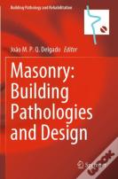 Masonry: Building Pathologies And Design