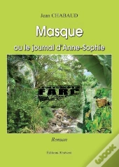 Masque Ou Le Journal D'Anne-Sophie
