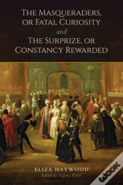 Capa do artigo Masqueraders, Or Fatal Curiosity, And The Surprize, Or Constancy Rewarded