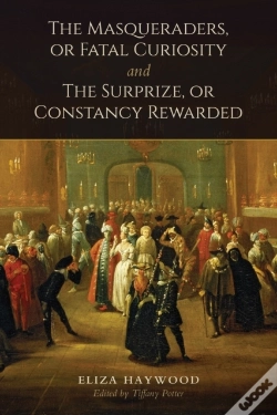 Capa do artigo Masqueraders, Or Fatal Curiosity, And The Surprize, Or Constancy Rewarded